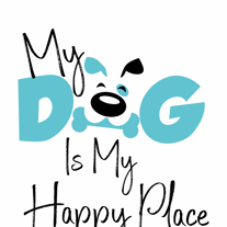 My Dog Is My Happy Place